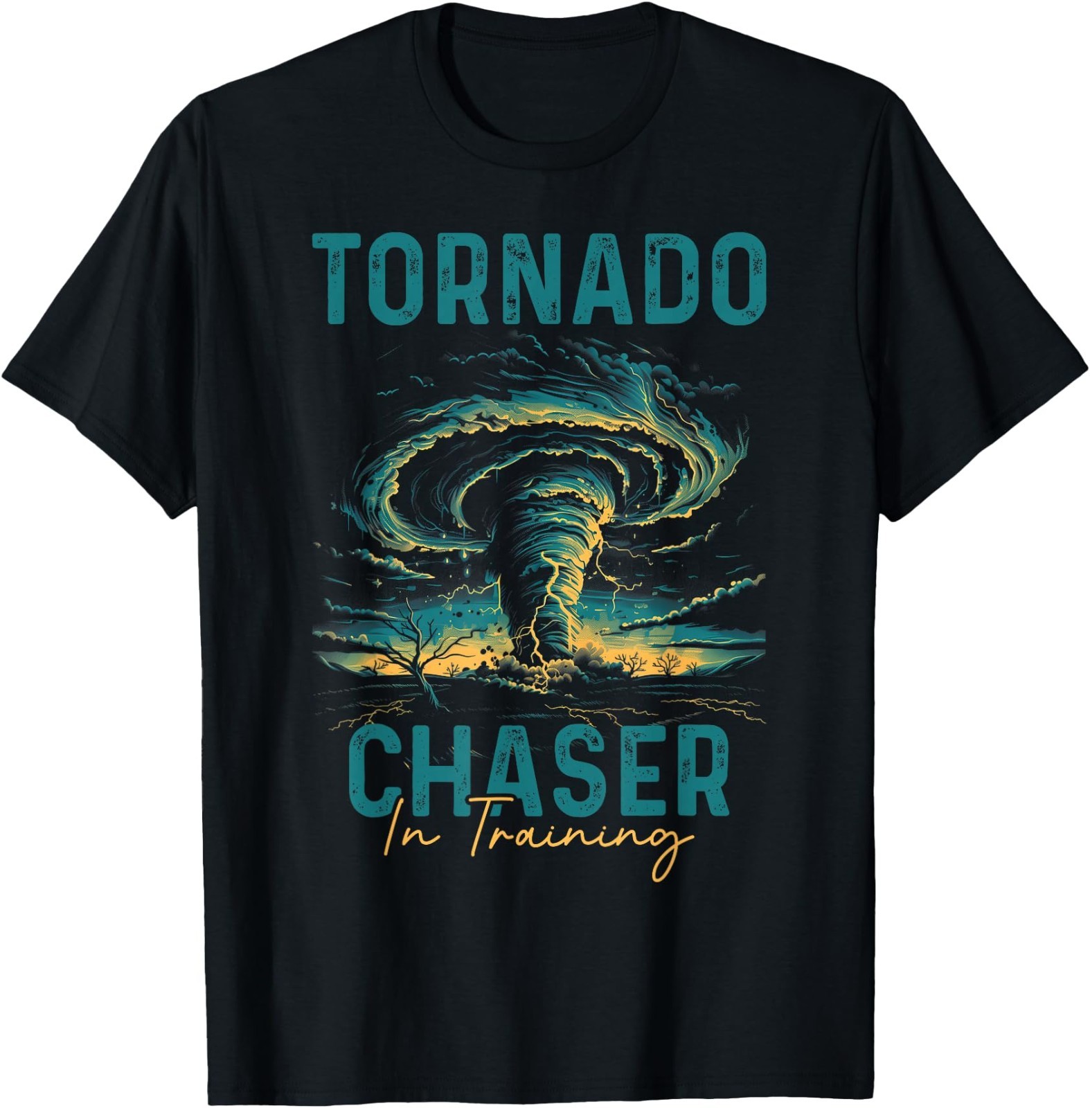 Storm Chasing Tornado Chaser Meteorologist Meteorology T-Shirt