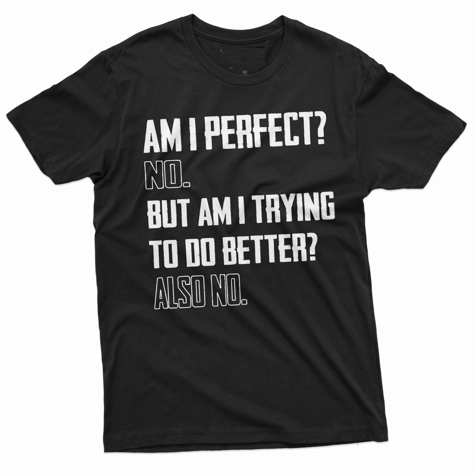 Funny Sarcastic Quote T-Shirt Adult Humor Joke Graphic Tee Novelty Gift