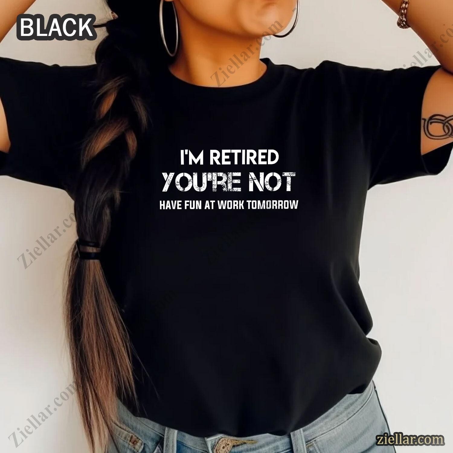 I’m Retired You’re Not T-Shirt Funny Retirement Gift for Men Women Unisex