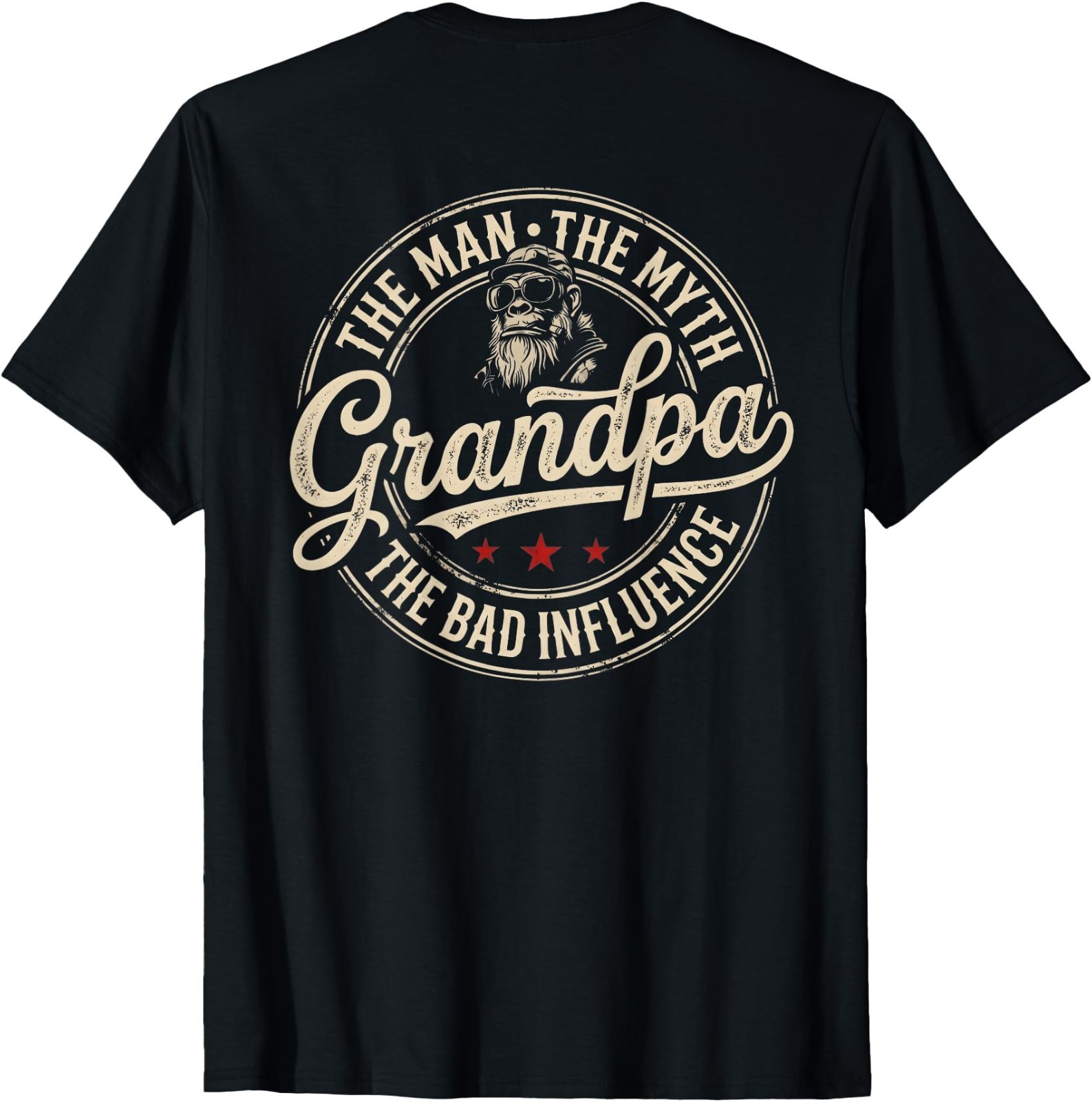 (Print BACK) The Man The Myth Grandpa The Bad Influence Monkey UNISEX T-Shirt