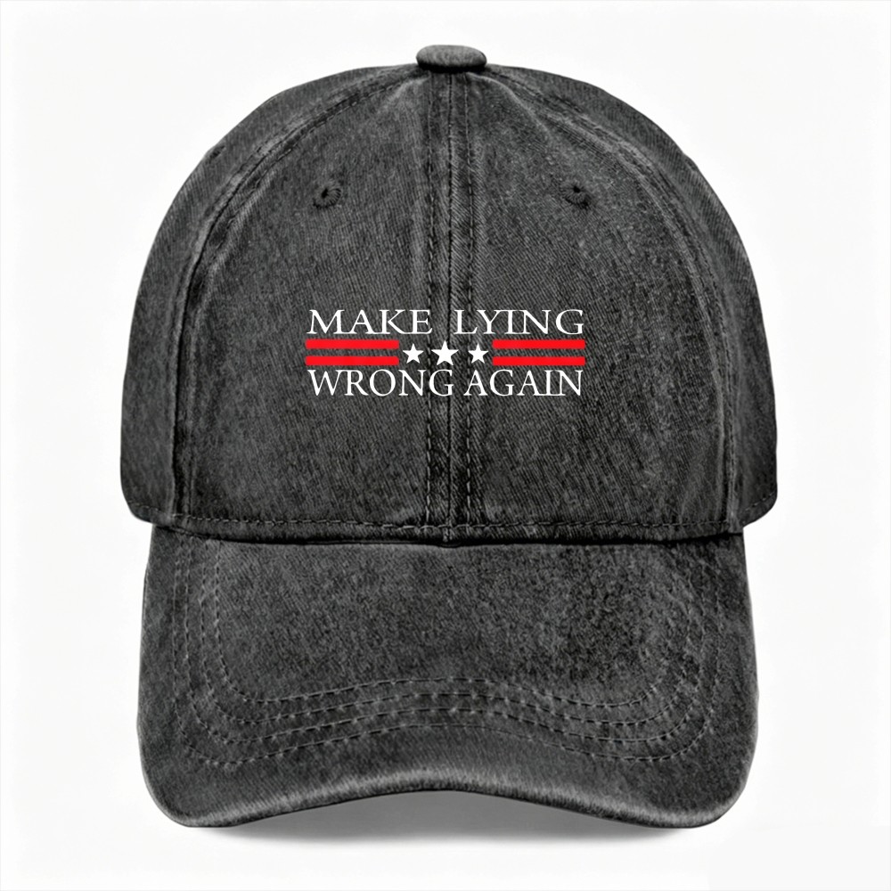 Unisex Political Satire Washed Dad Hat Make Lying Wrong Again Adjustable Cap