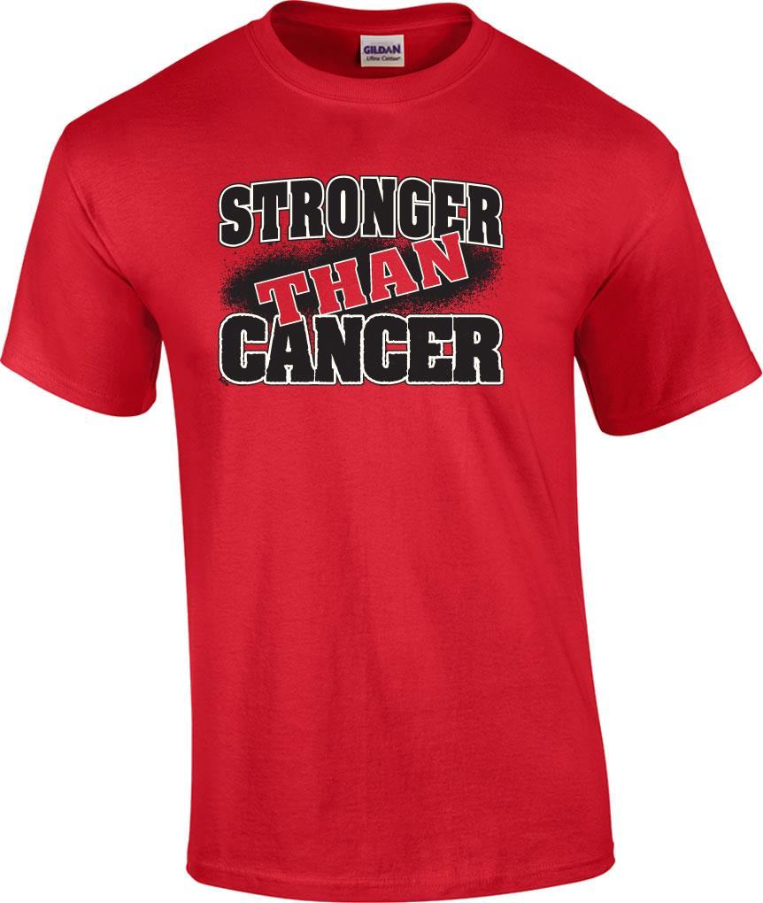Stronger Than Cancer Inspirational Hopeful Awareness T-Shirt