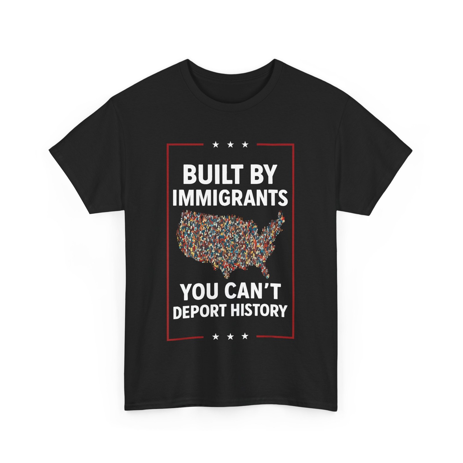 Built By Immigrants You Can’t Deport History T-Shirt