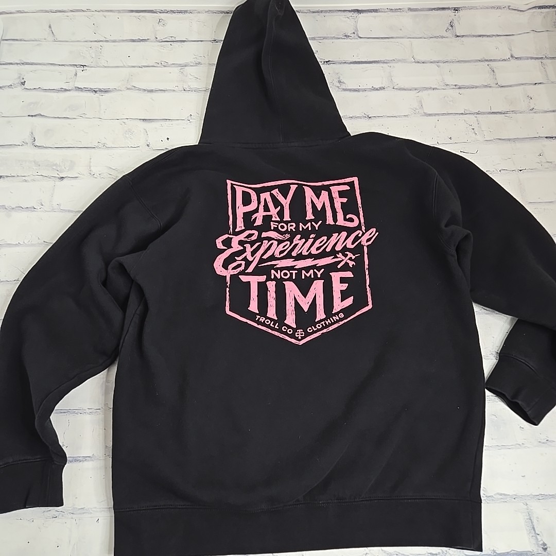 Troll Co Clothing Pay Me For My Experience Not My Time Hoodie Mens Large Black