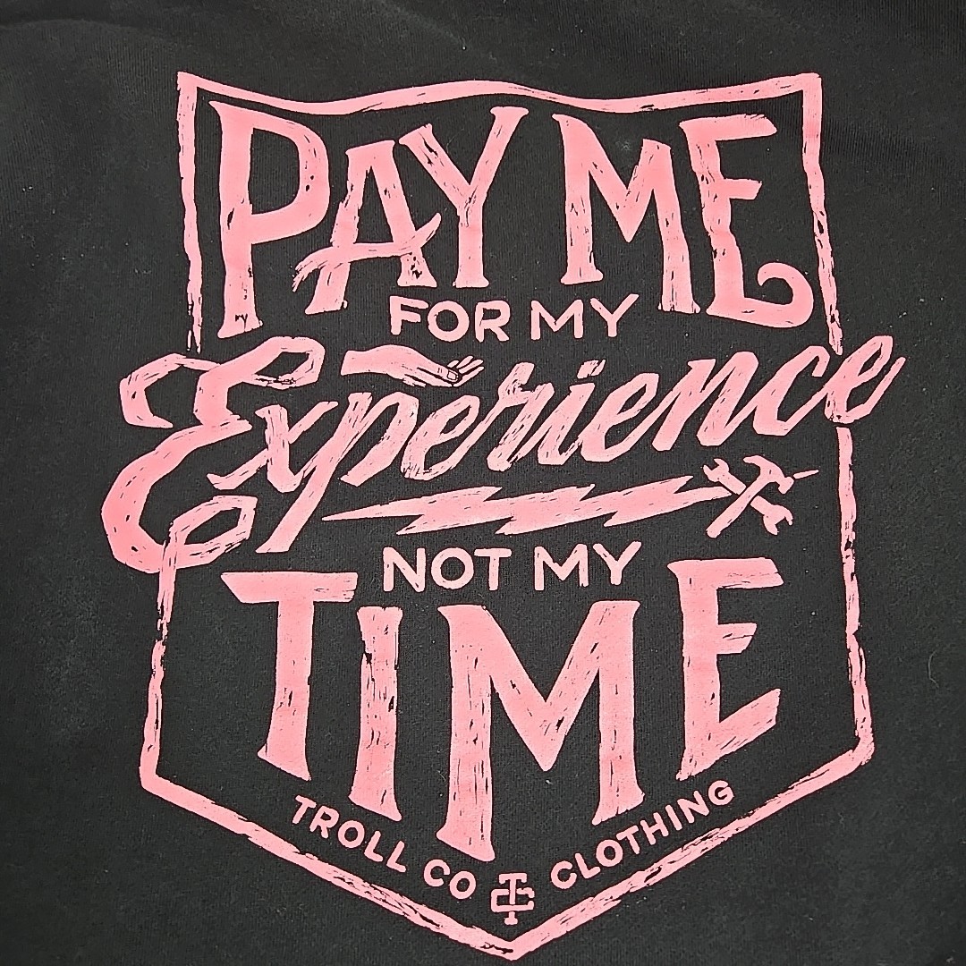 Troll Co Clothing Pay Me For My Experience Not My Time Hoodie Mens Large Black