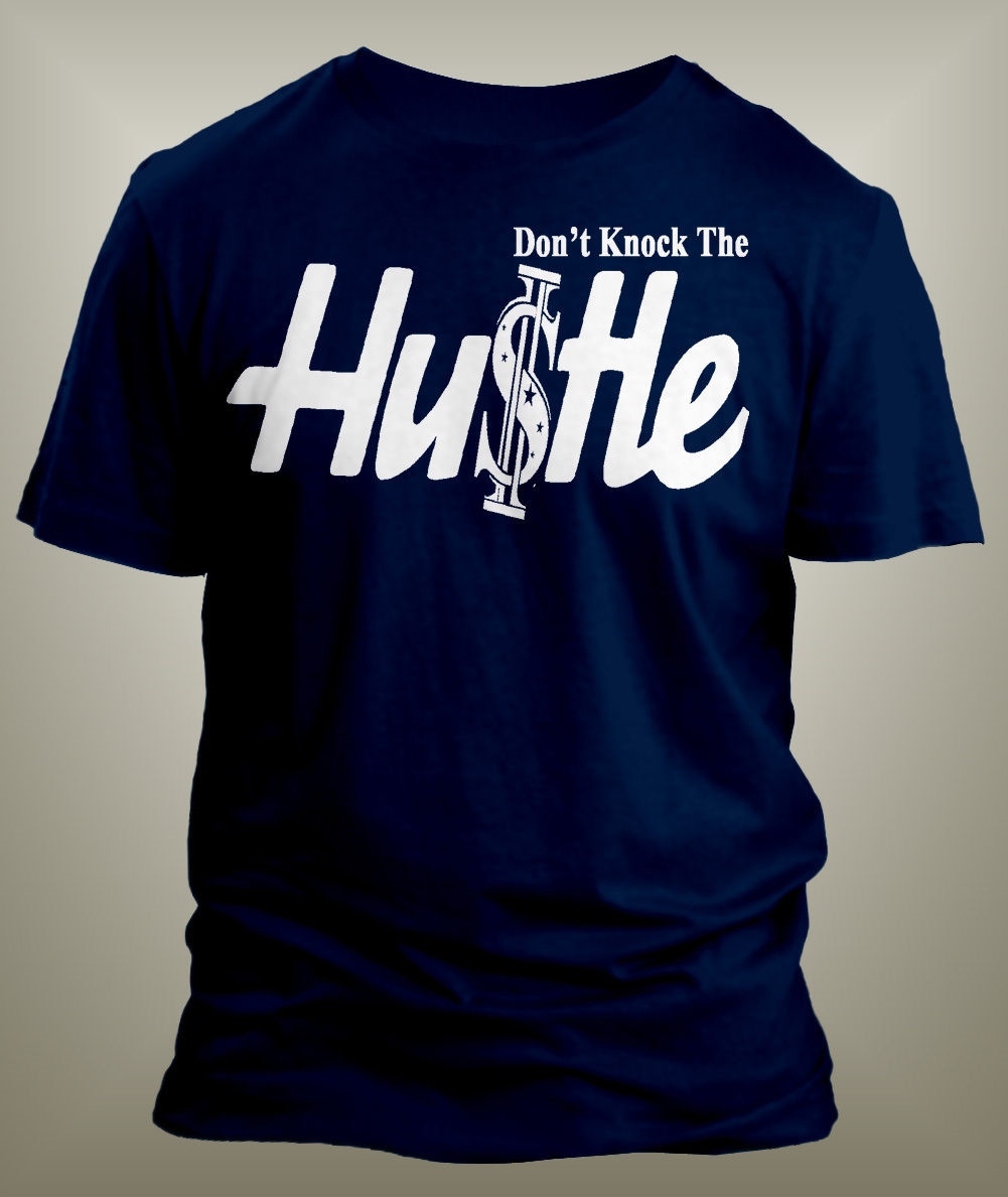 Mens 8XL Greystone Custom Hip Hop Tee Shirt Don’t Knock the Hustle Graphic T