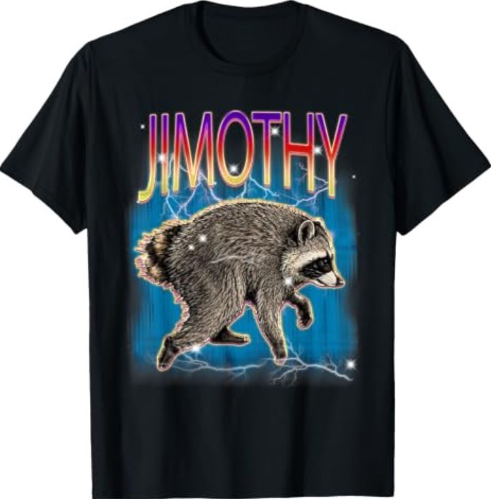 Jimothy Raccoon Viral Seattle Feral Legend Meme Cute Funny T-Shirt