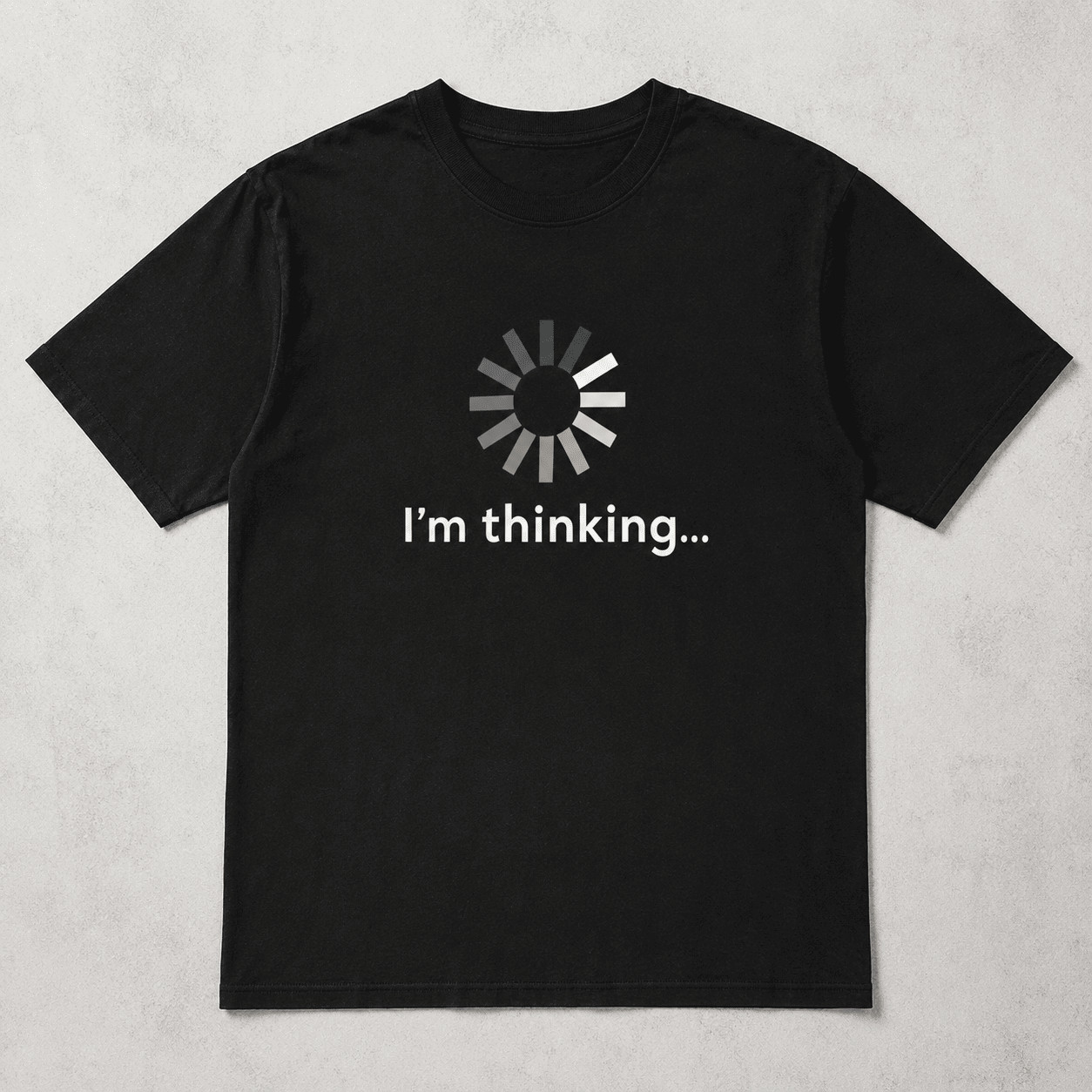 Funny I’m Thinking Loading Graphic T-Shirt Novelty Humor Unisex Tee