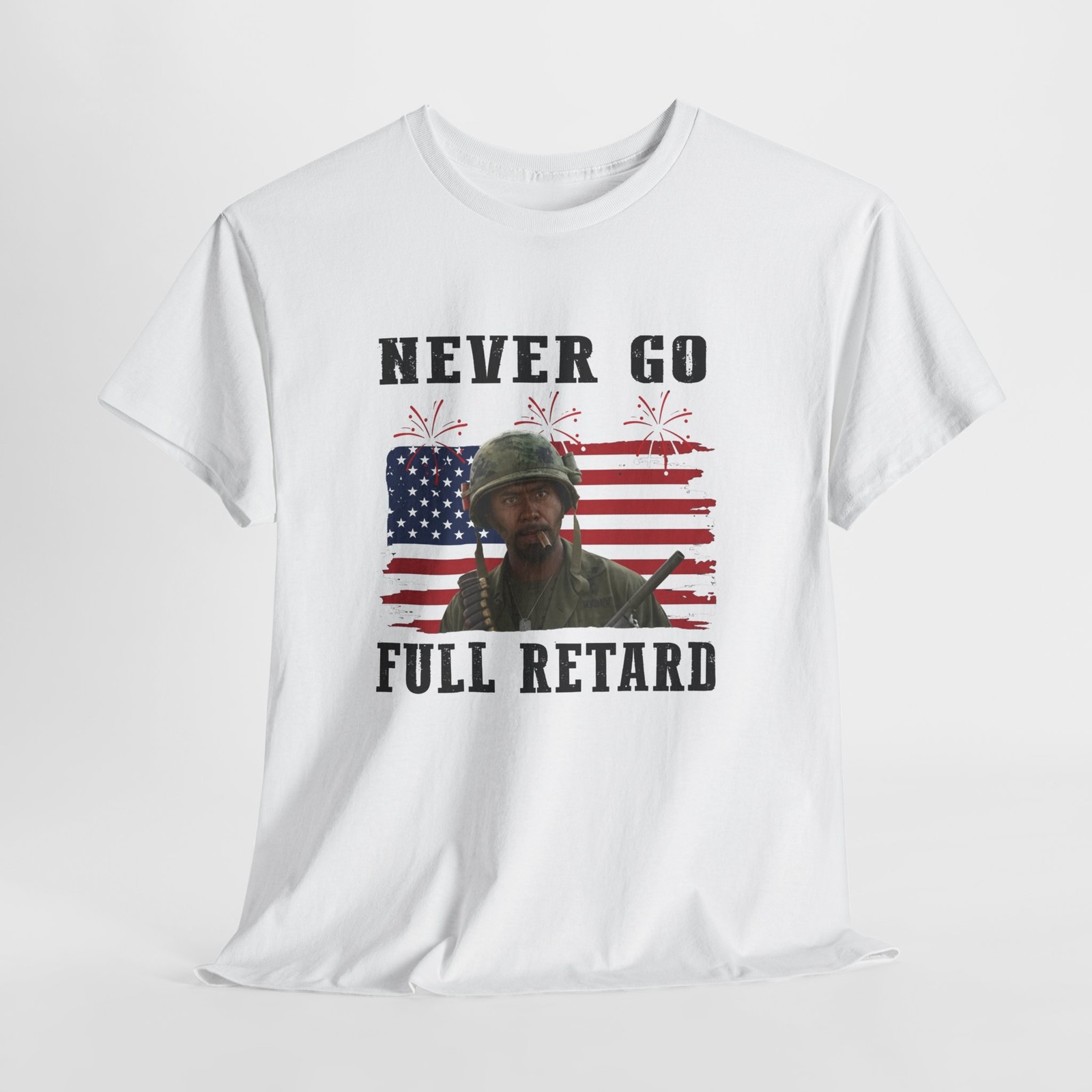 Never Go Full Retardd T-Shirt |