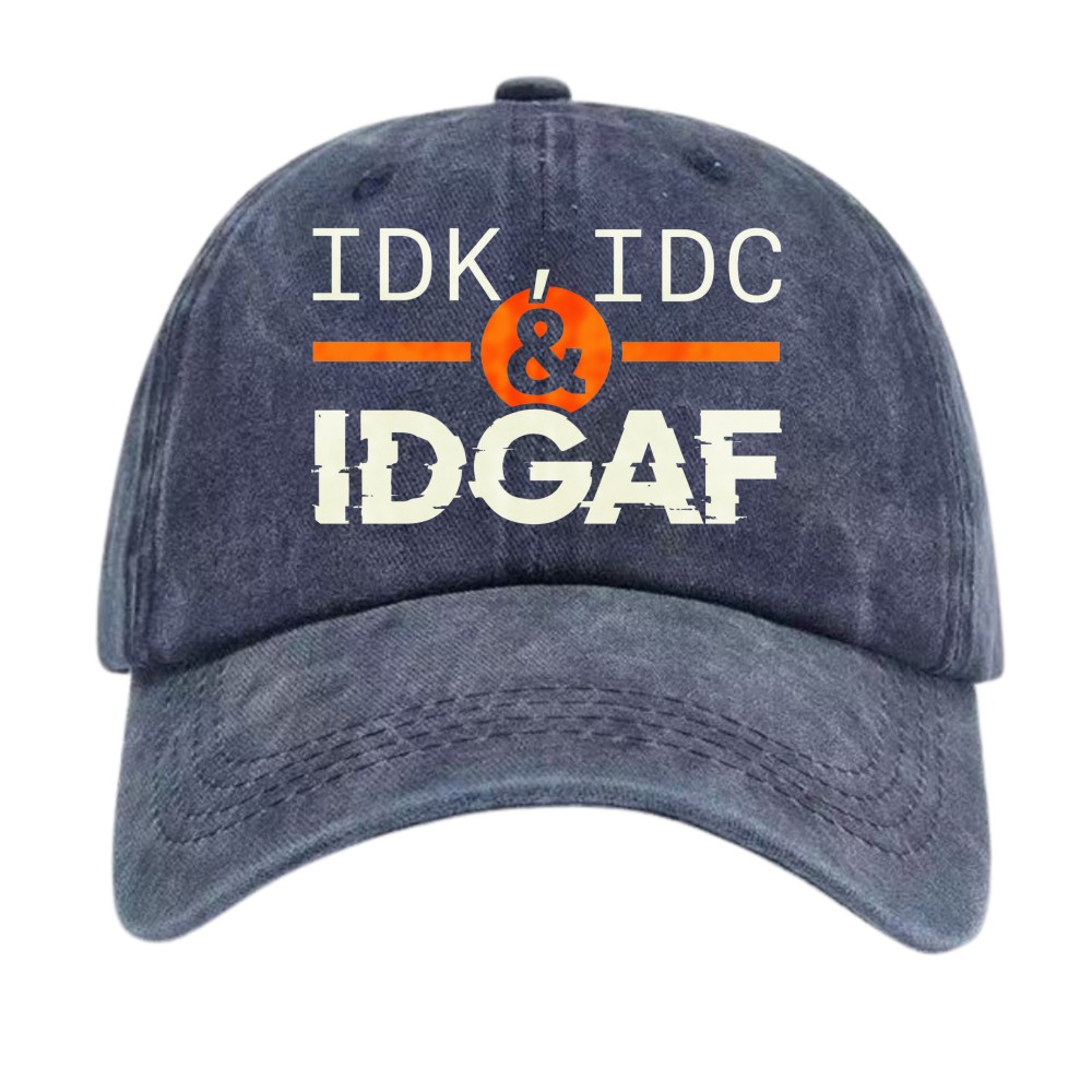 IDK IDC & IDGAF Funny Baseball Cap, Unisex Cotton Dad Hat for Men Women