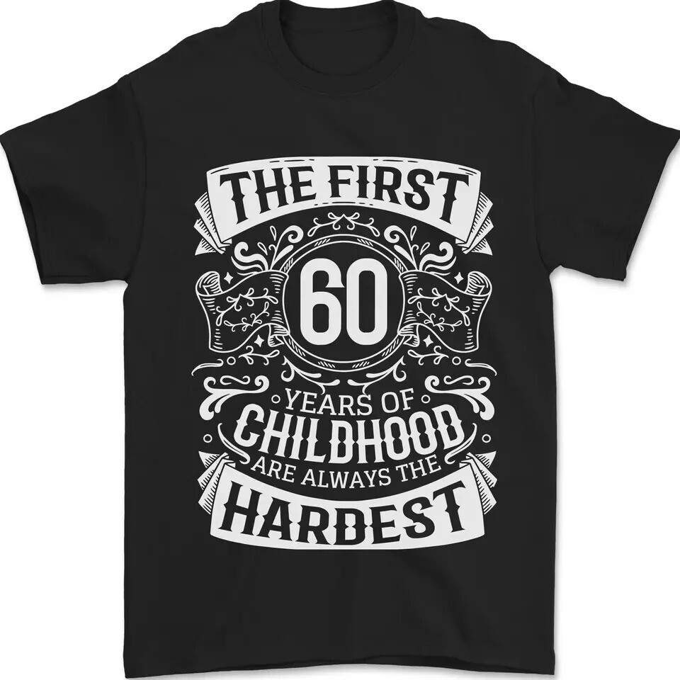 First 60 Years of Childhood Funny 60th Birthday Mens T-Shirt