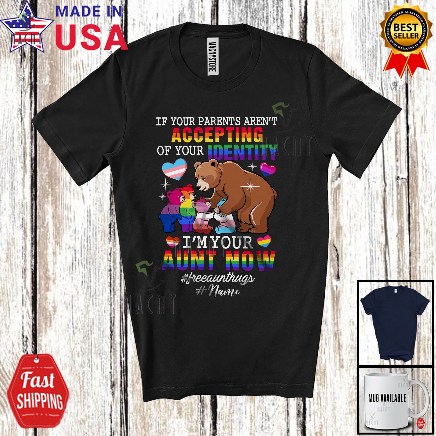 Custom Name If Your Parents Aren’t Accepting Aunt; LGBTQ Rainbow Bears T-Shirt