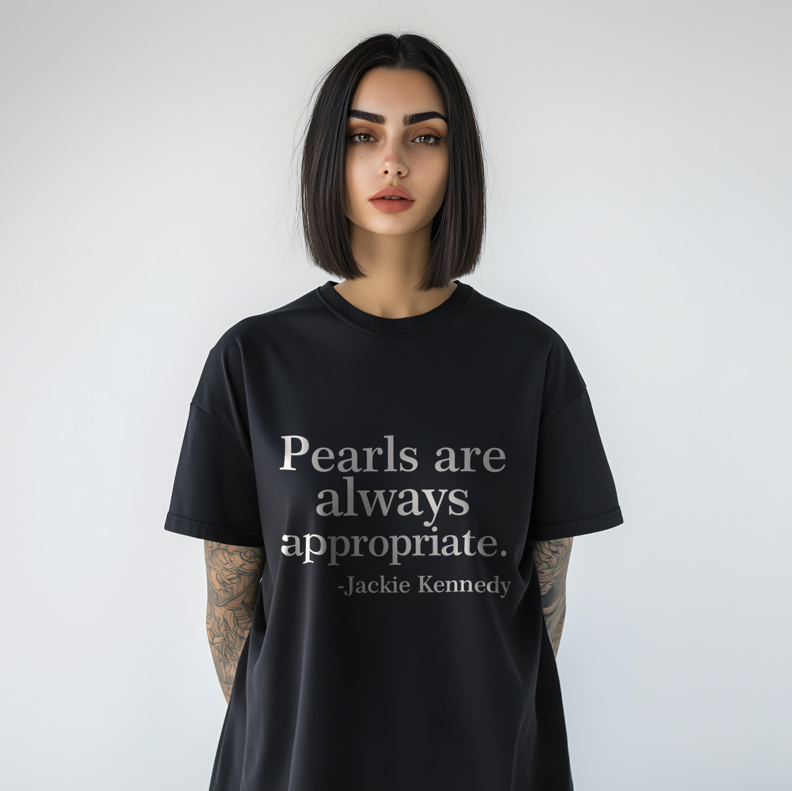 Pearls Are Always Appropriate T-Shirt Jackie Kennedy Quote Classic Tee A336