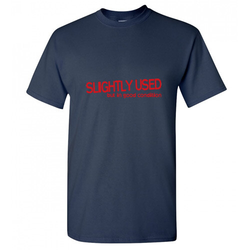 Slightly Used But In Good Condition Humor Graphic Novelty Funny T Shirt