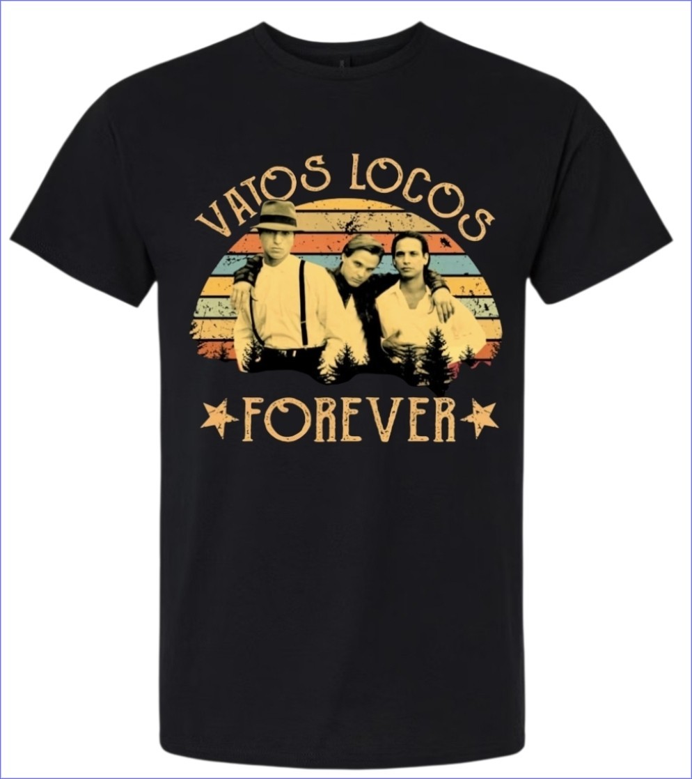Vatos Locos Forever T-shirt Men’s or Youth Small to 5X-Large Black Style 3