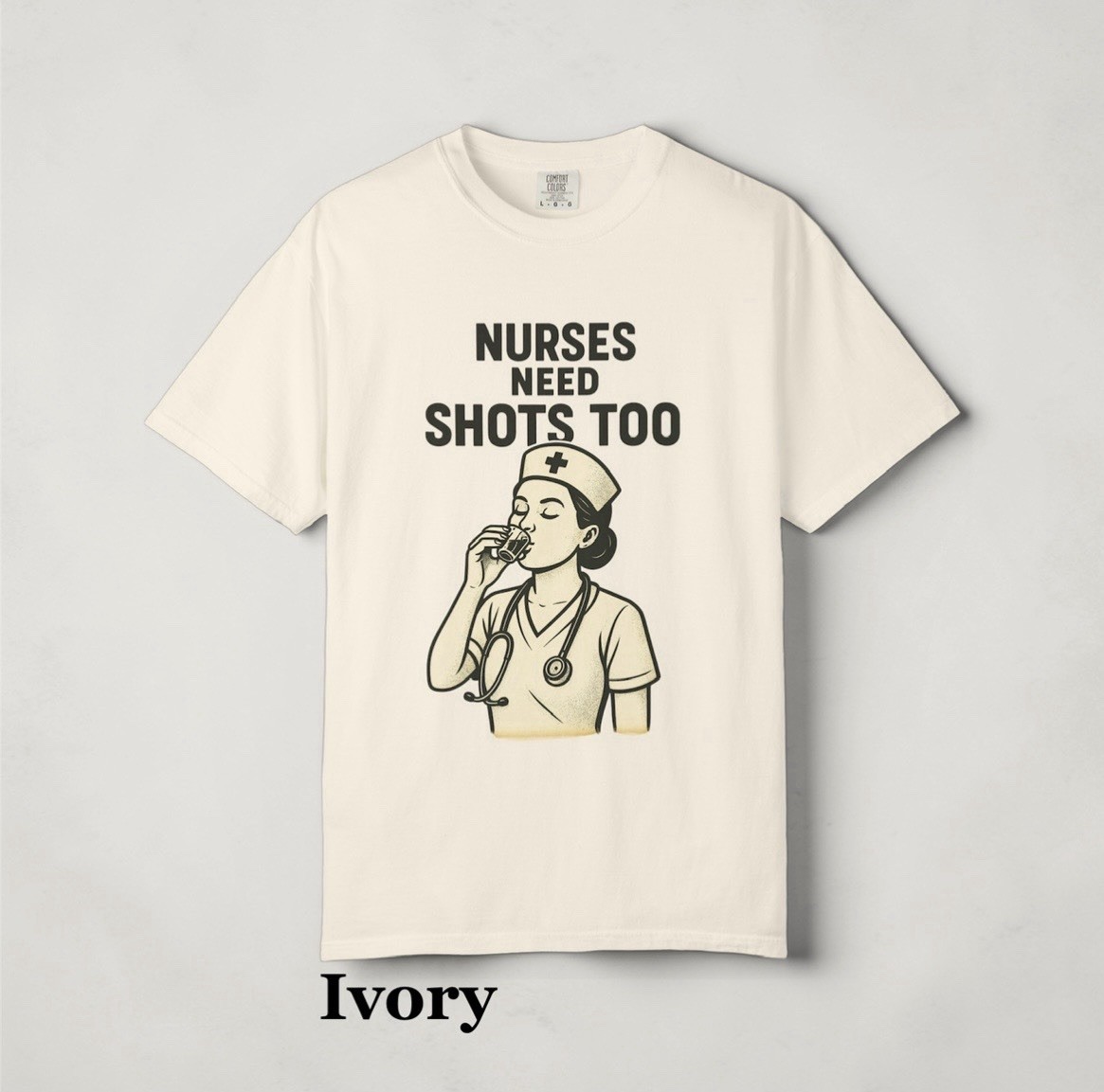 Nurse Need Shots Graphic T-shirt. Unisex. Multiple Colors And Sizes. Ships Free!