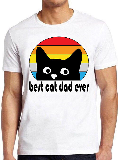 Best Cat Dad Ever Cute Animal Meme Gift Tee Gamer Cult Vintage T Shirt M656
