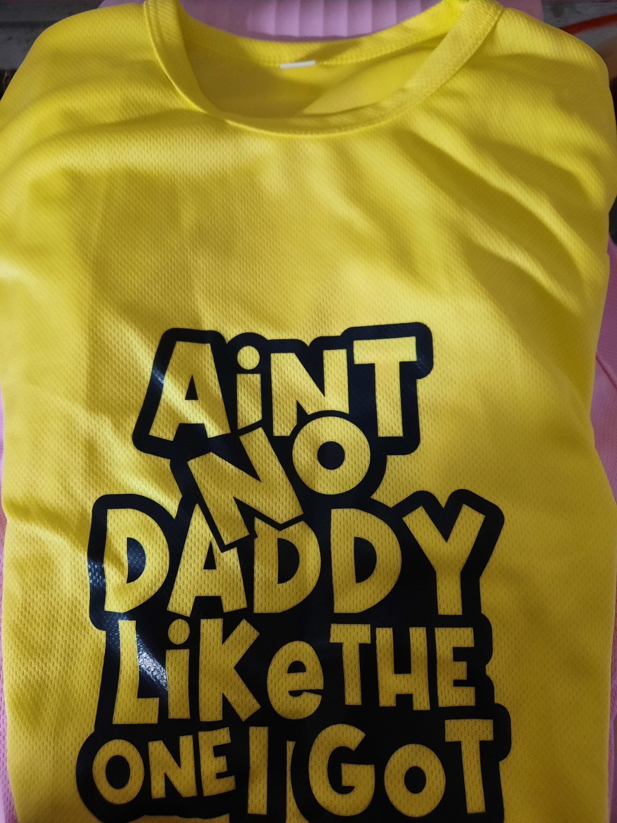 2 Pink And 1 Yellow Shirt Size’s S And M. ChildBreathable “Ain’t No Daddy”