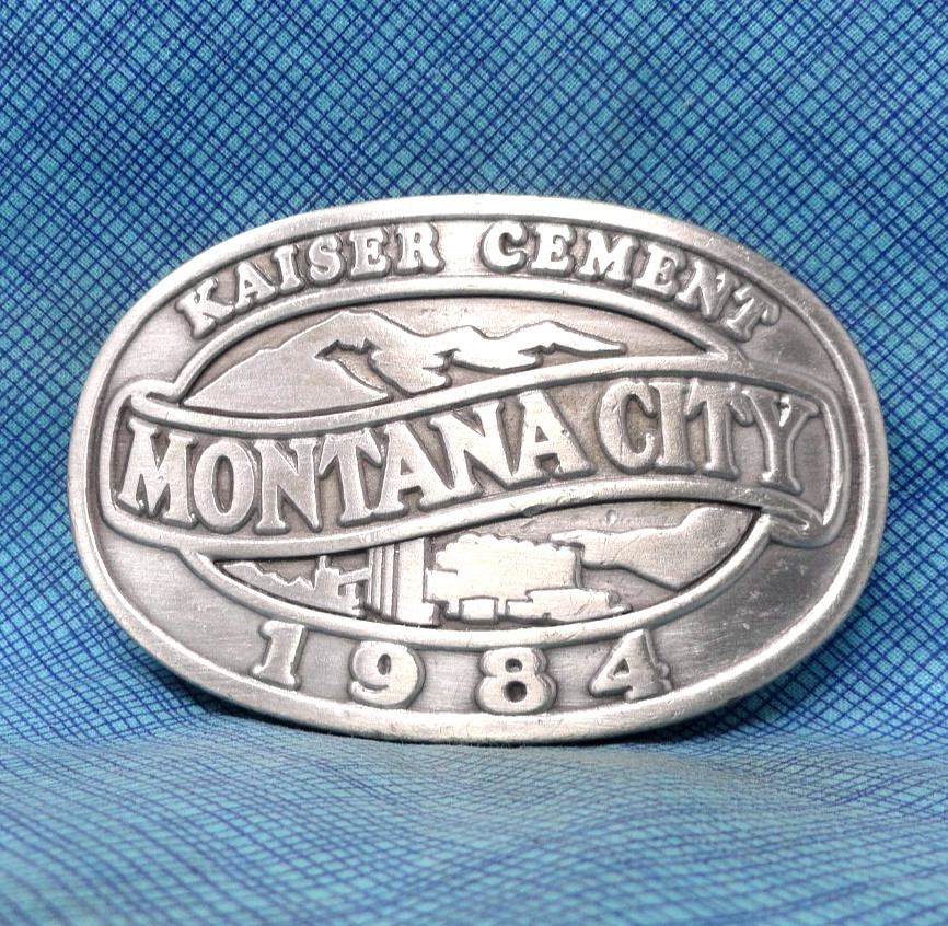Kaiser Cement SA Belt Buckle 1984 #LE Montana City Plant RM Vick Siskiyou.GMP429
