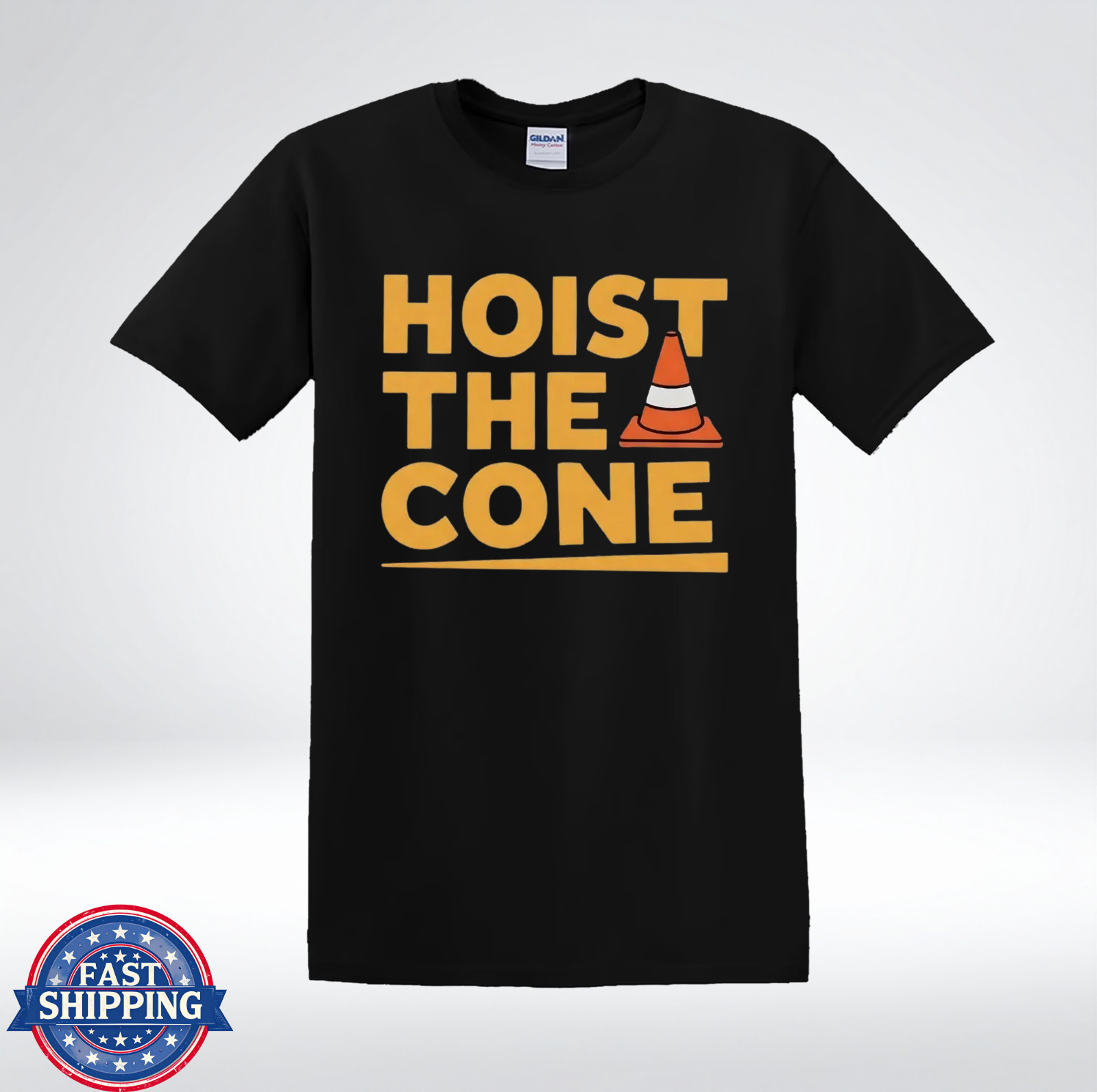 Construction Humor Shirt Hoist The Cone Funny Worker T-Shirt