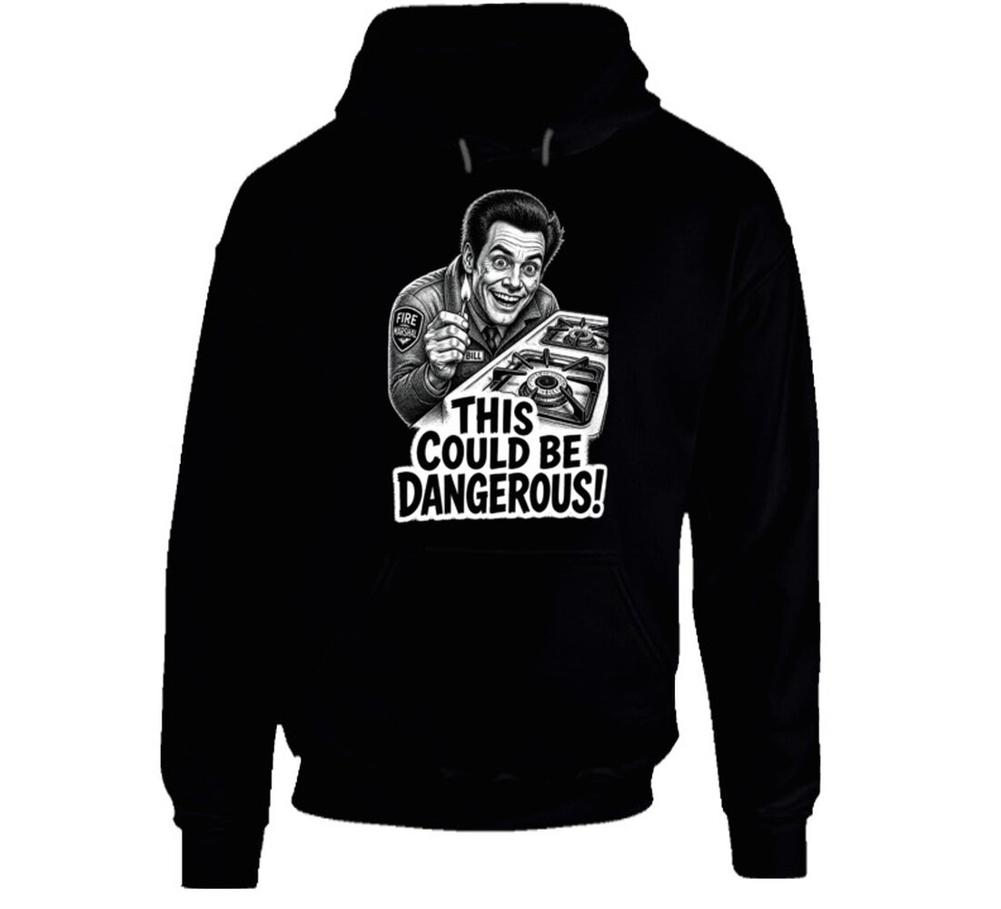 Fire Marshal Bill This Could Be Dangerous Classic Comedy Sketch T Shirt