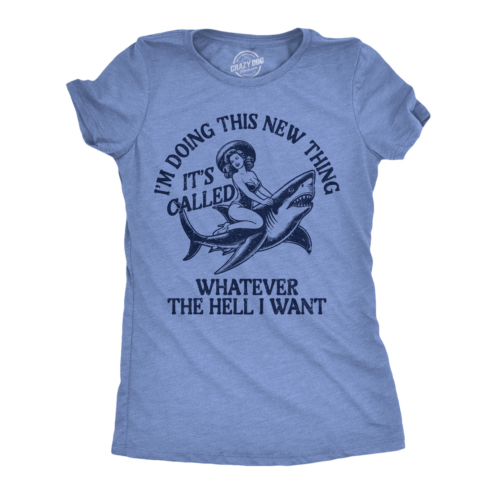 Womens Funny T Shirts Im Doing This New Thing Its Called Whatever The Hell I