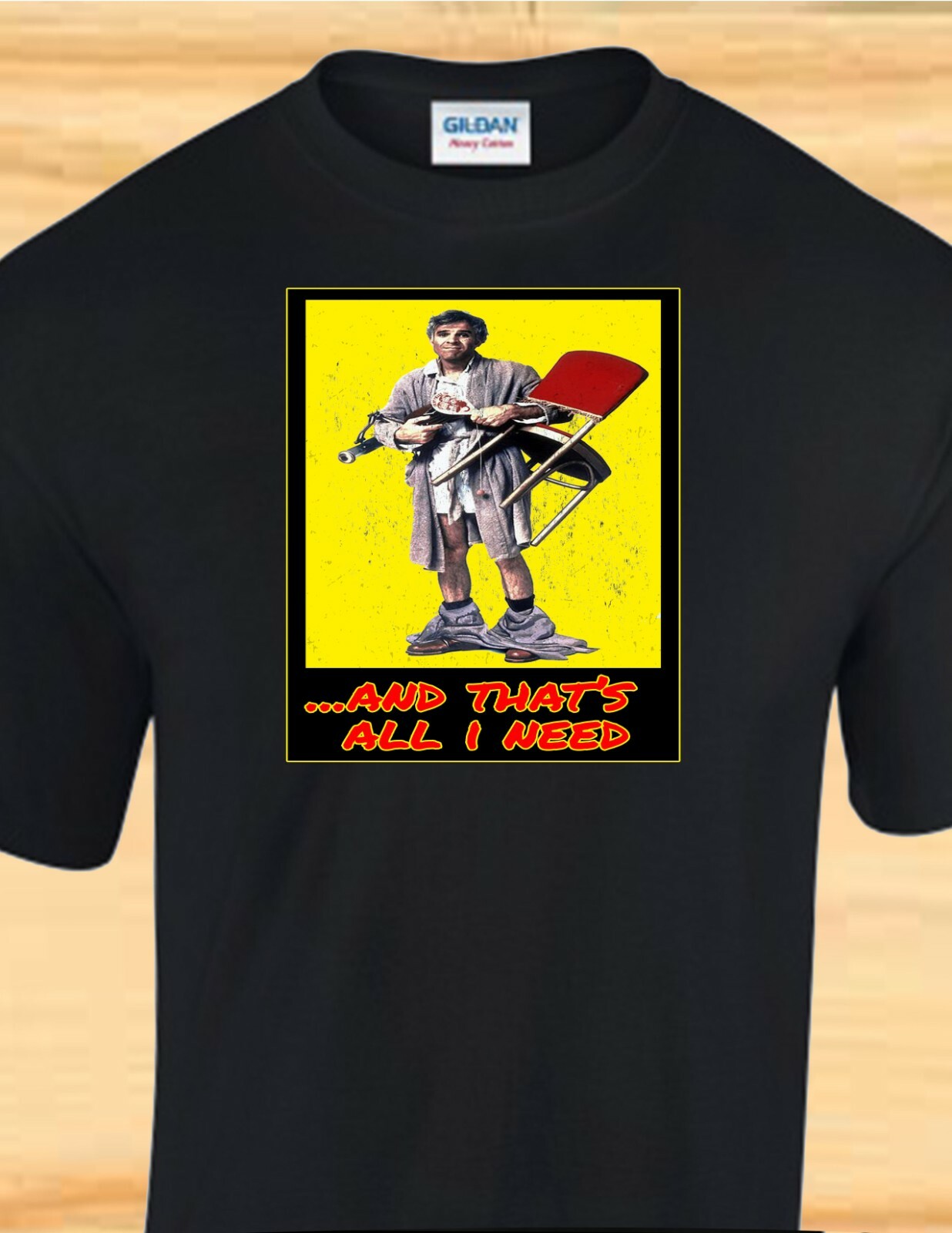 THE JERK – ALL I NEED – Funny Steve Martin 70s Comedy Movie – CUSTOM T-SHIRT