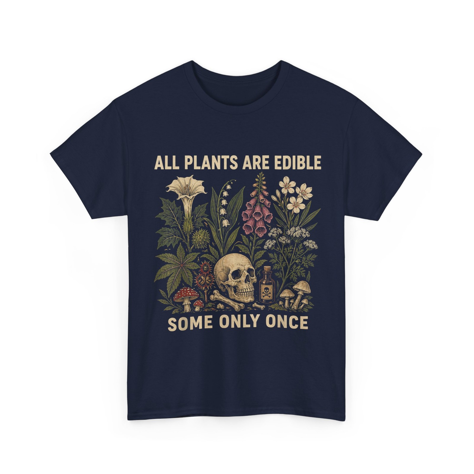 All Plants are Edible Some Only Once Shirt, Funny Gardening Men Women Shirt