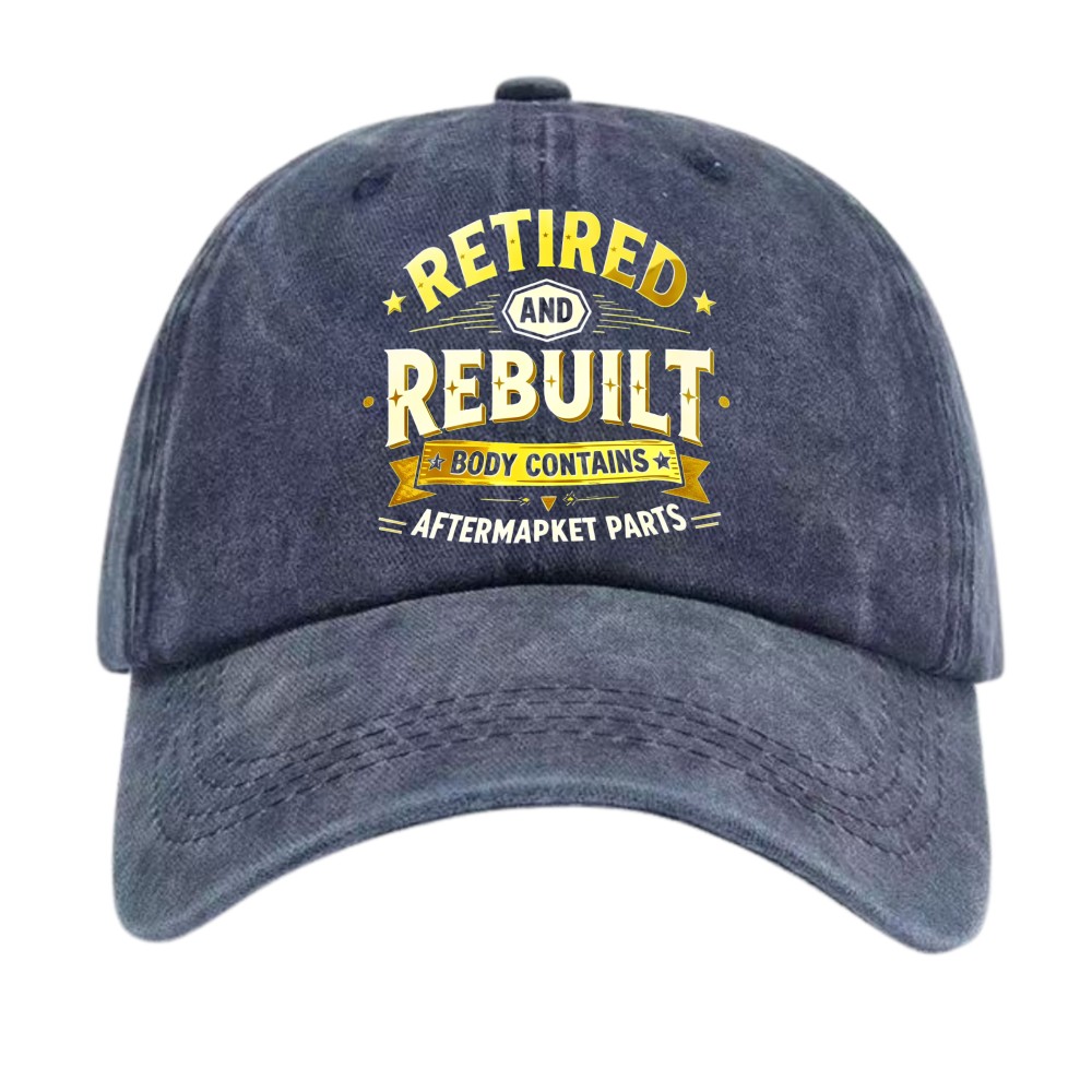 Vintage Retired Rebuilt Surgery Recovery Outdoor Leisure Unisex Dad Hat