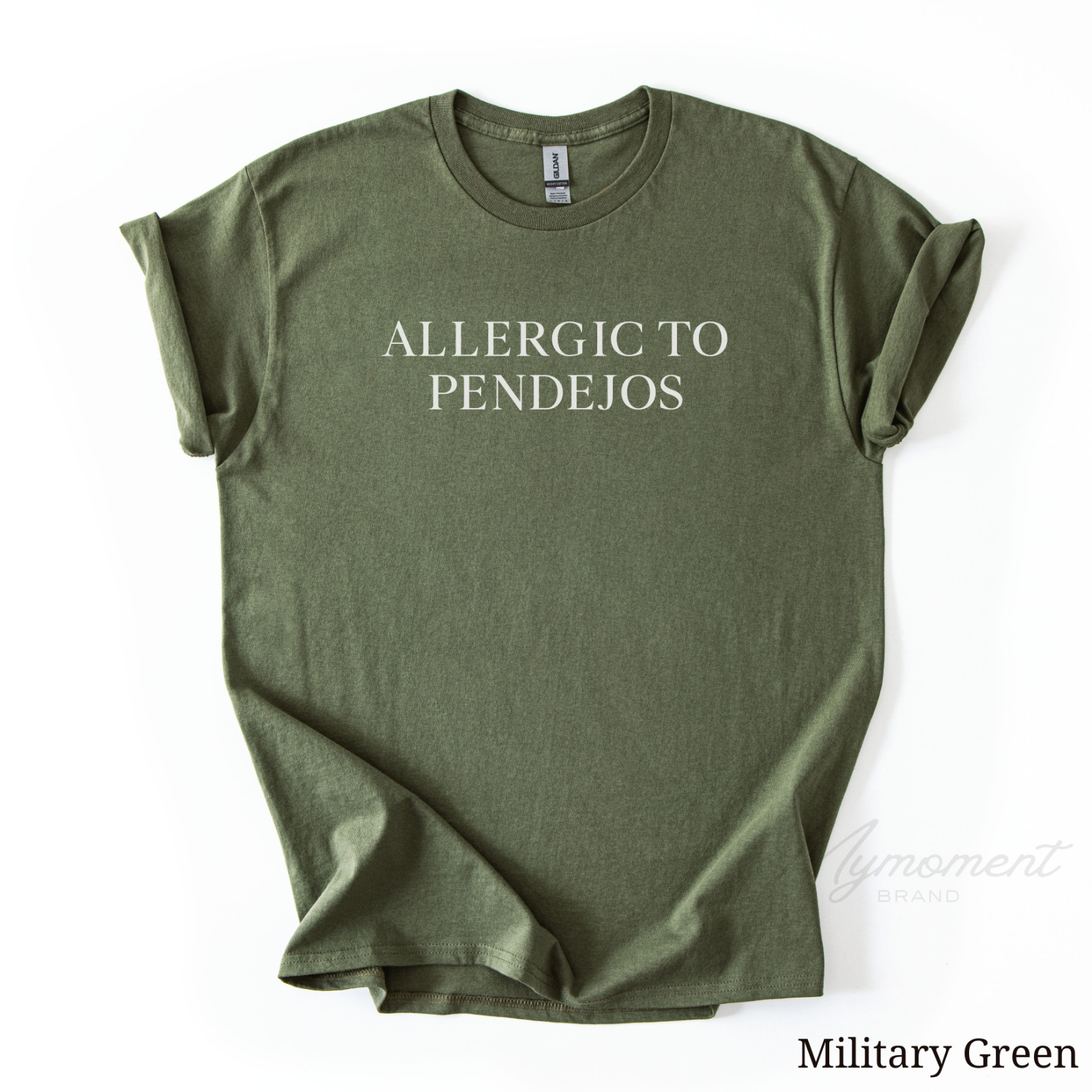 Allergic to Pendejos – Funny Sarcastic Tee – Unisex Humor