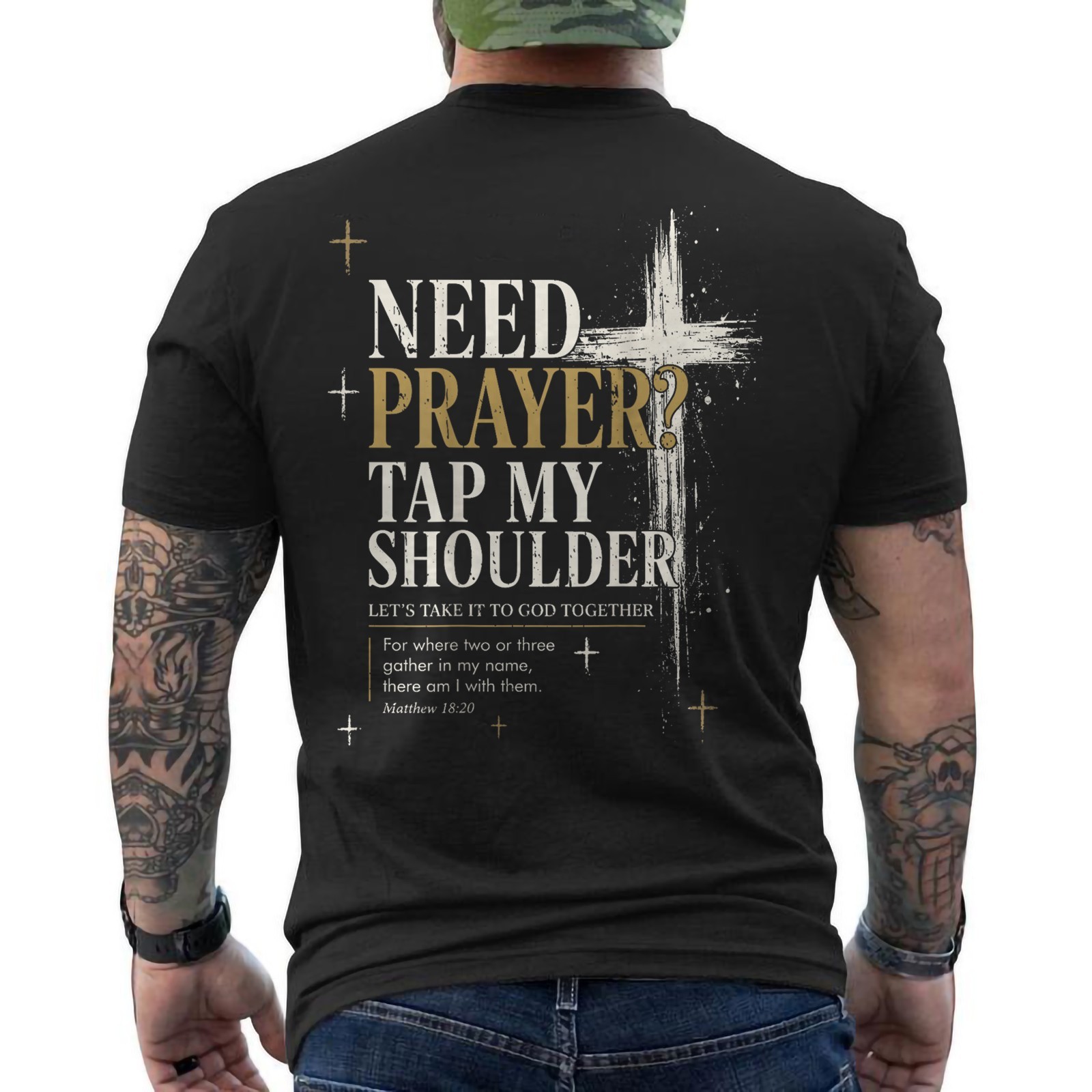 Need Prayer Tap My Shoulder Bible Verse Christian ON BACK T-Shirt
