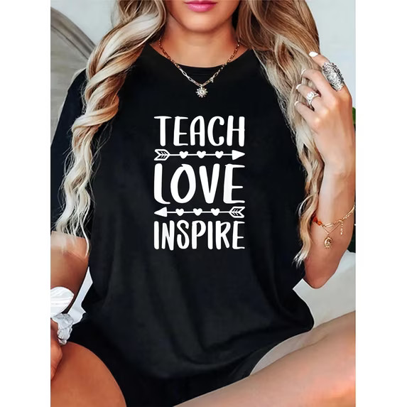 Teaching Back To School Teach Love Inspire Black T-Shirt