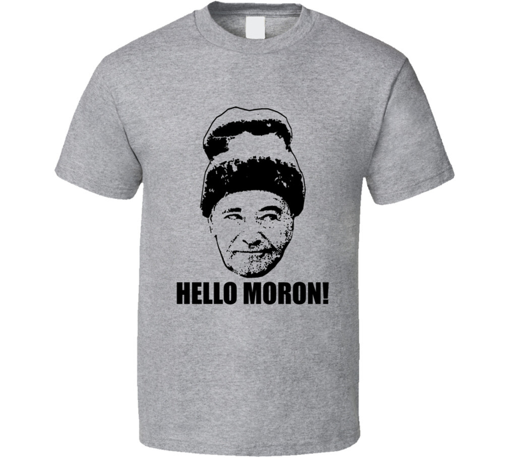 Grumpy Old Men Quote Hello Moron T Shirt