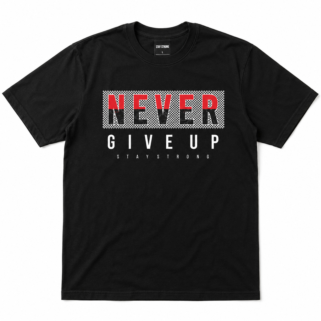 Never Give Up Motivational Graphic T-Shirt Inspirational Streetwear Quote Tee