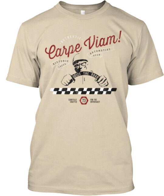 Carpe Viam Tee T-Shirt Made in the USA Size S to 5XL