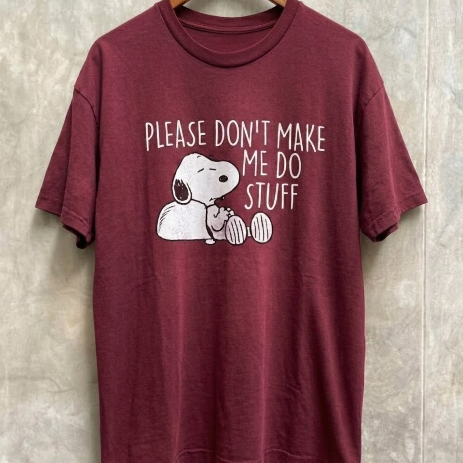 Peanuts Snoopy Please Don’t Make Me Do Stuff T-Shirt Maroon Funny Mens