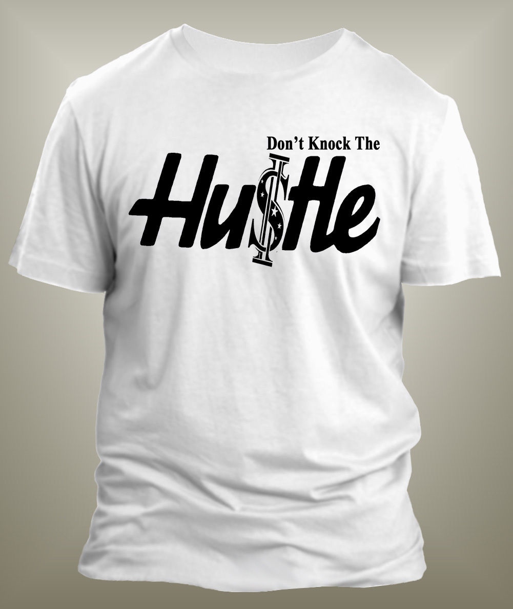 Mens 8XL Greystone Custom Hip Hop Tee Shirt Don’t Knock the Hustle Graphic T