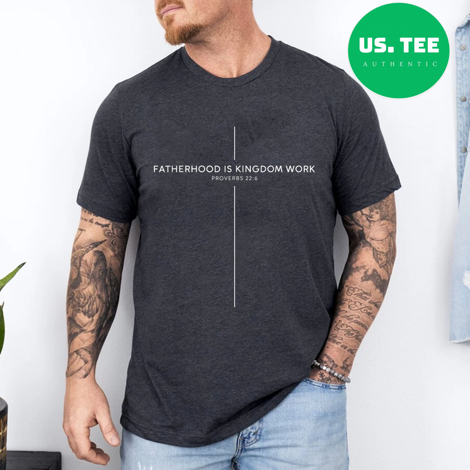 Fatherhood is Kingdom Work Christian Dad Men Father’s Day T-Shirt