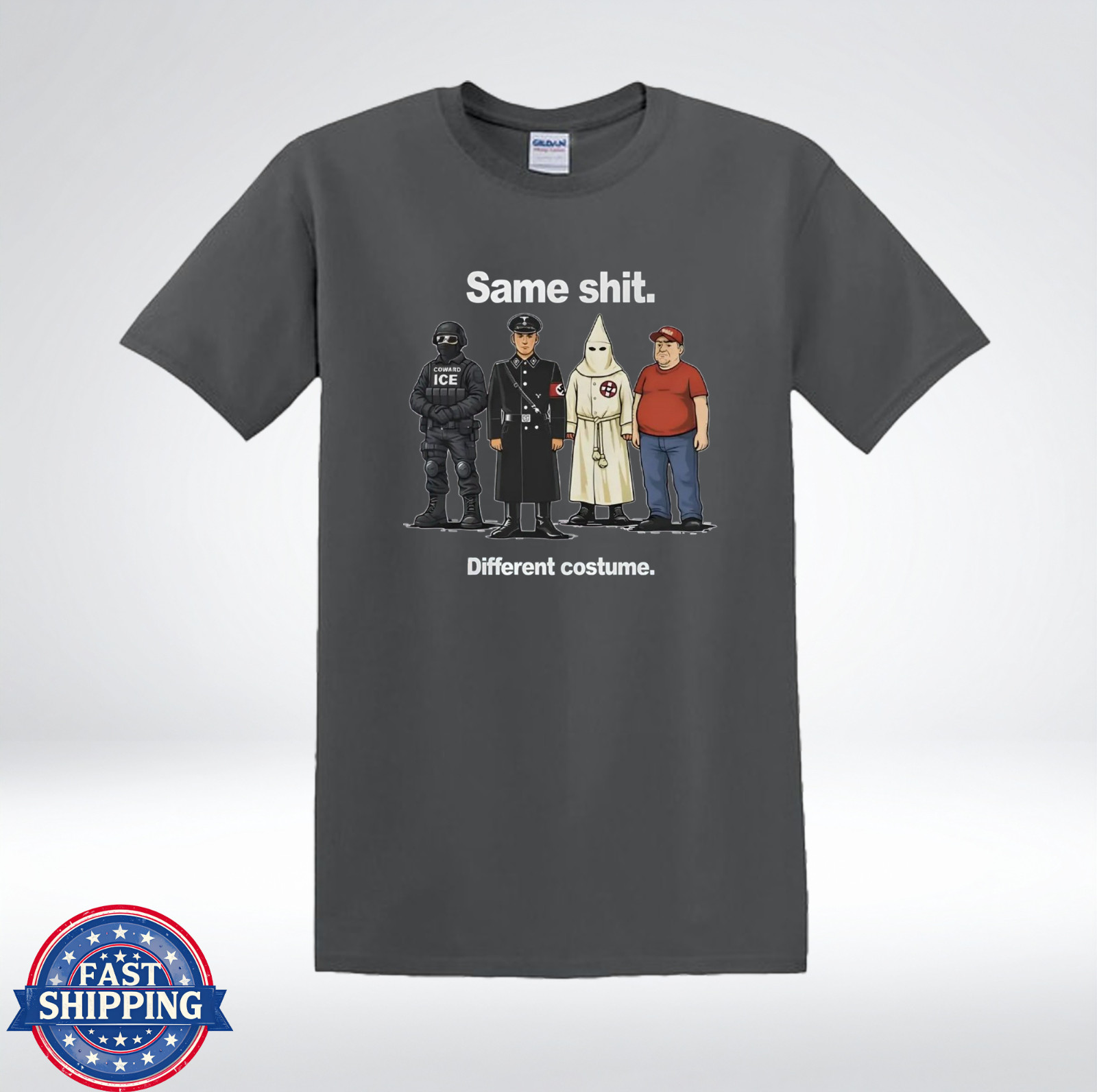 Same Sh*t Different Costume Political Satire Graphic T-Shirt