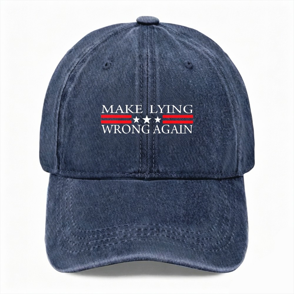Political Satire Make Lying Wrong Again Washed Baseball Cap Statement Dad Hat