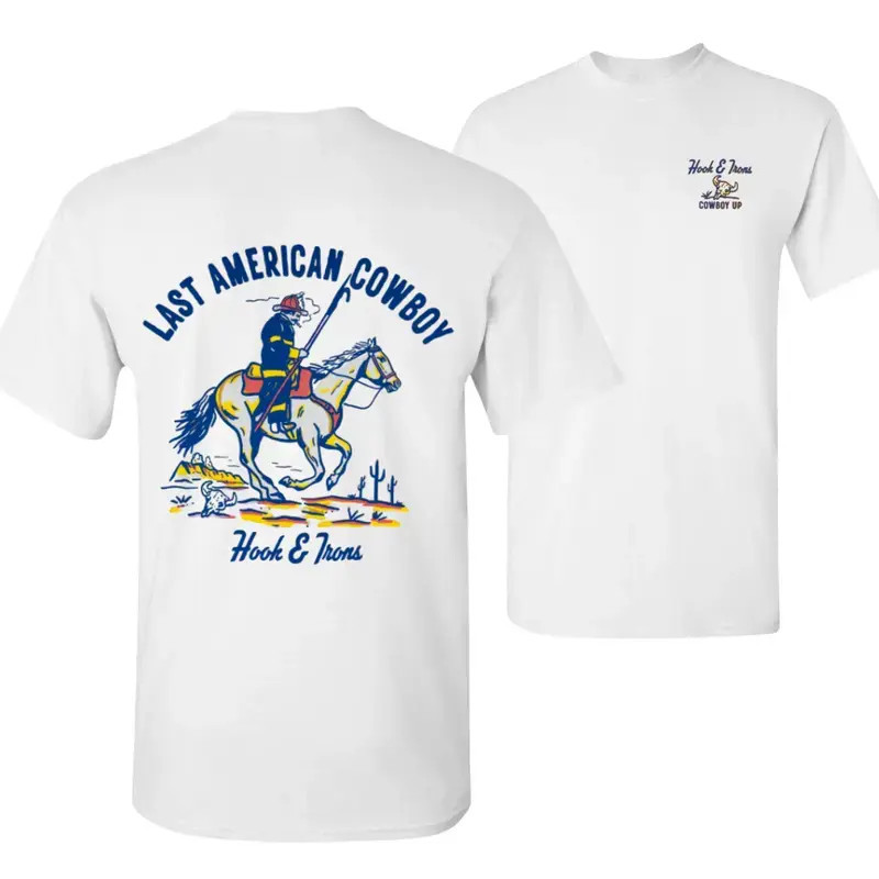 Last American Cowboy Firefighter T Shirt, Hook and Irons Western Graphic Tee wit