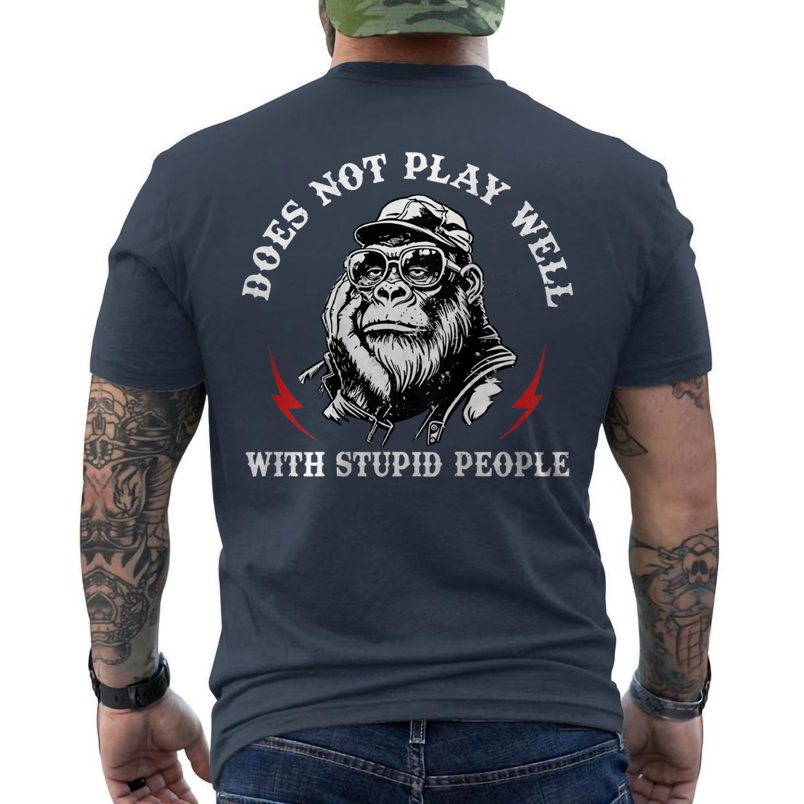 Does Not Play Well with Stupid People Funny Monkey Saying Quote ON BACK T-Shirt