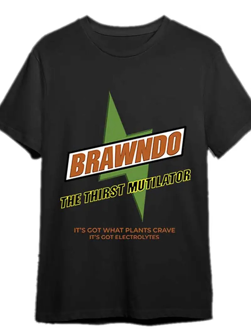 Brawndo The Thirst Mutilator "It’S got what plants crave, it’S got electrol