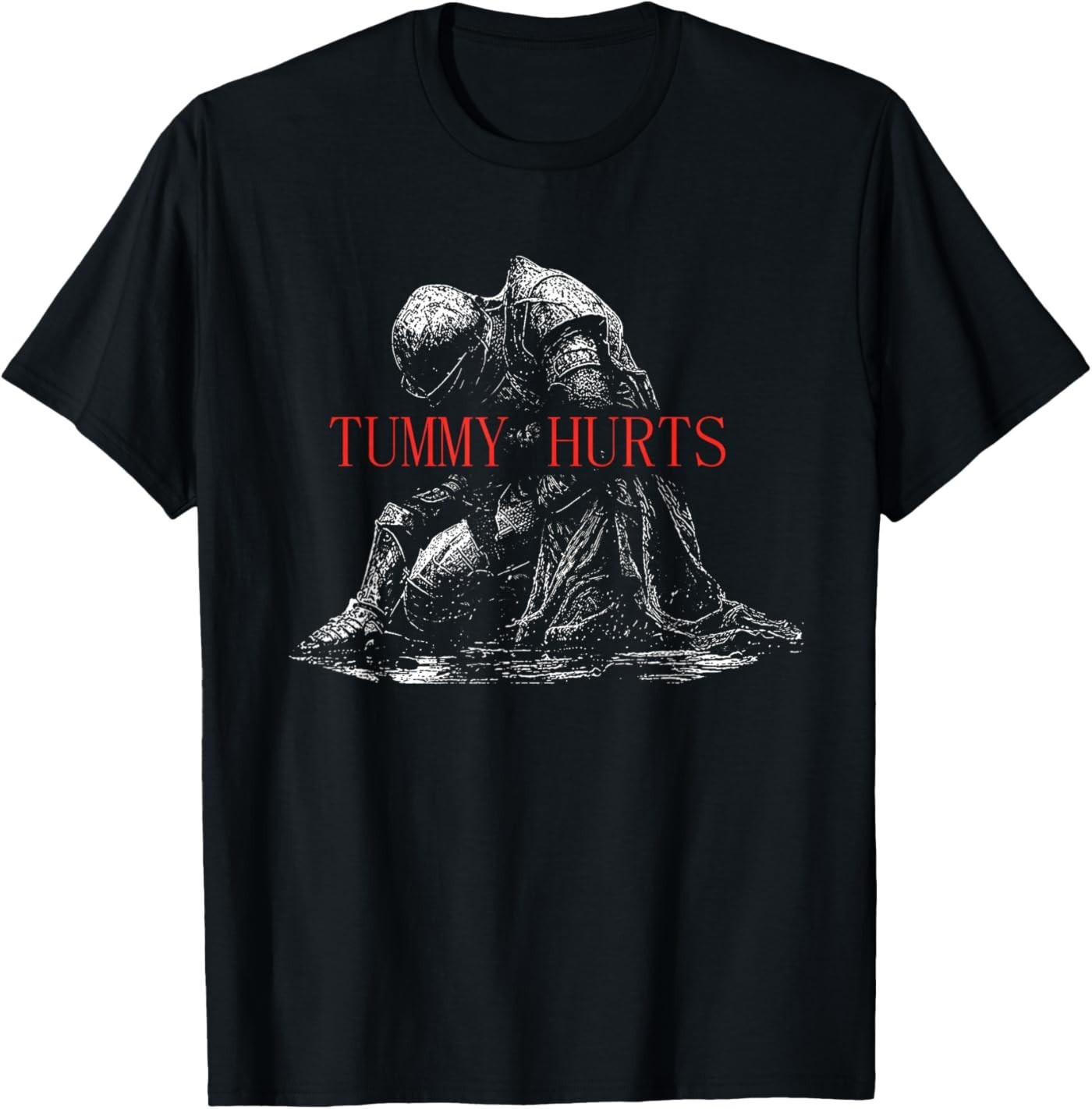 Tummy Hurts Funny Medieval Knight Dark Humor Art T-Shirt