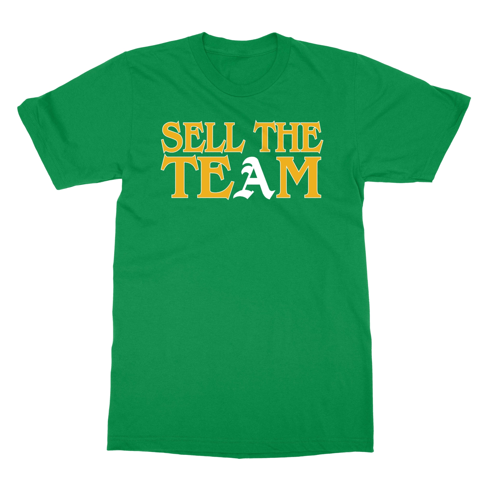 Oakland Athletics A’s Sell The Team Baseball Sports Unisex T-Shirt