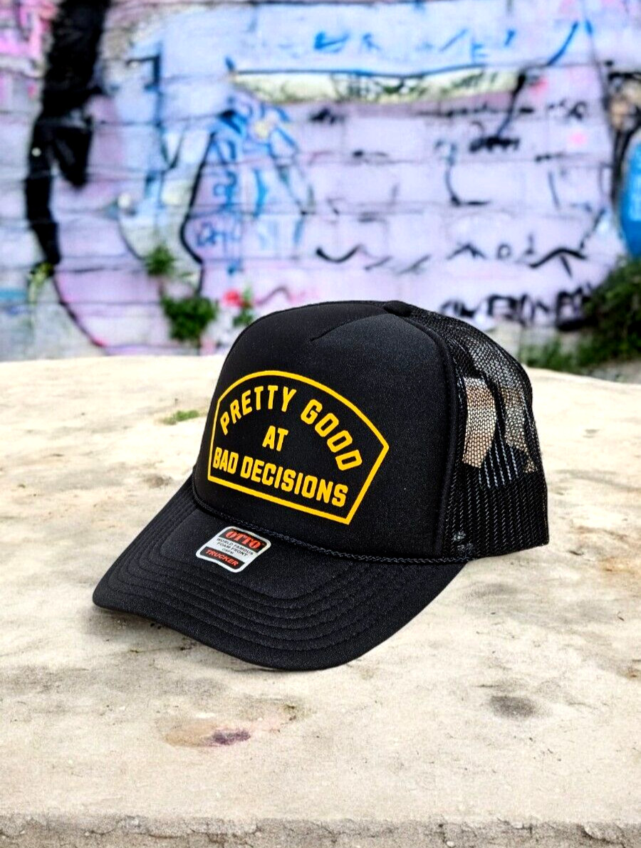 BLACK Foam Trucker Snapback OTTO Hat Yellow “PRETTY GOOD AT BAD DECISIONS” NEW