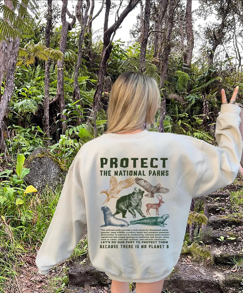 Protect The Nature Parks Sweatshirt Outdoor Environment Lover