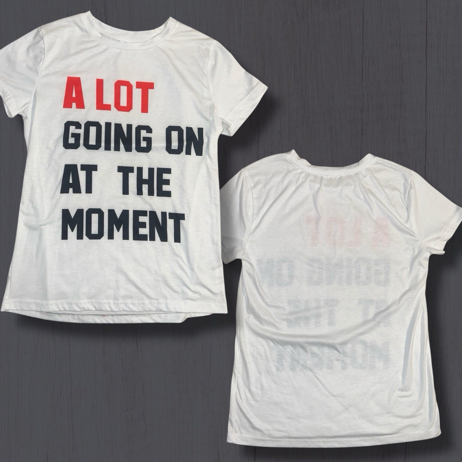 T Swift Inspired “A Lot Going On At The Moment” White Short Sleeve T-Shirt