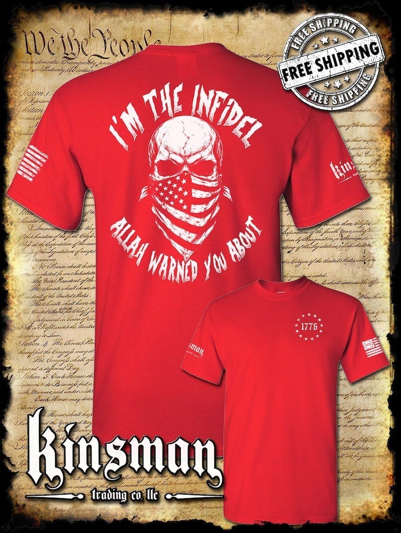 I’m The Infidel Allah Warned You About 2-Sided T-Shirt USA Military