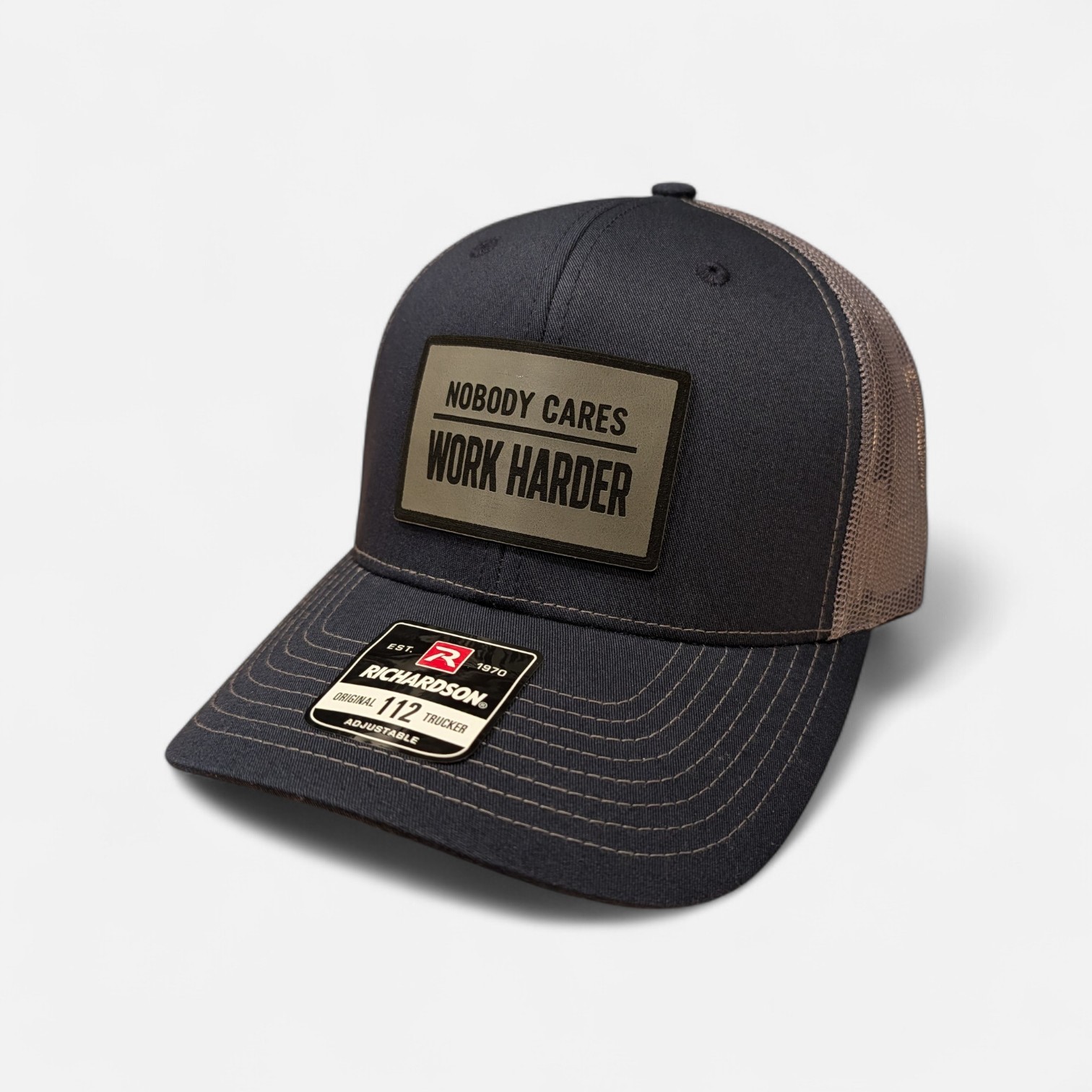 Custom Richardson 112 Nobody Cares Work Harder Navy Blue Hat Engraved In USA